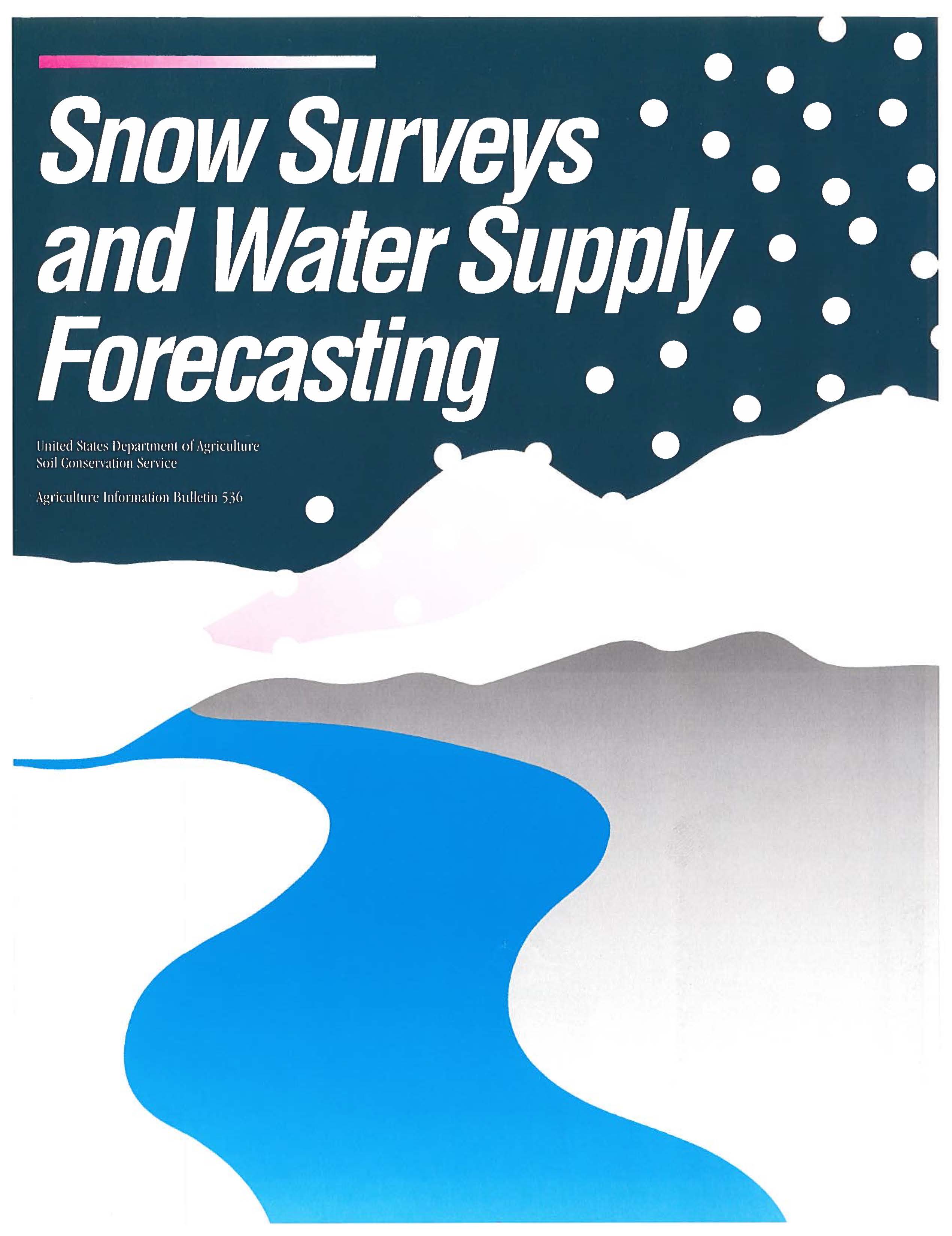 Snow Surveys and Water Supply Forecasting