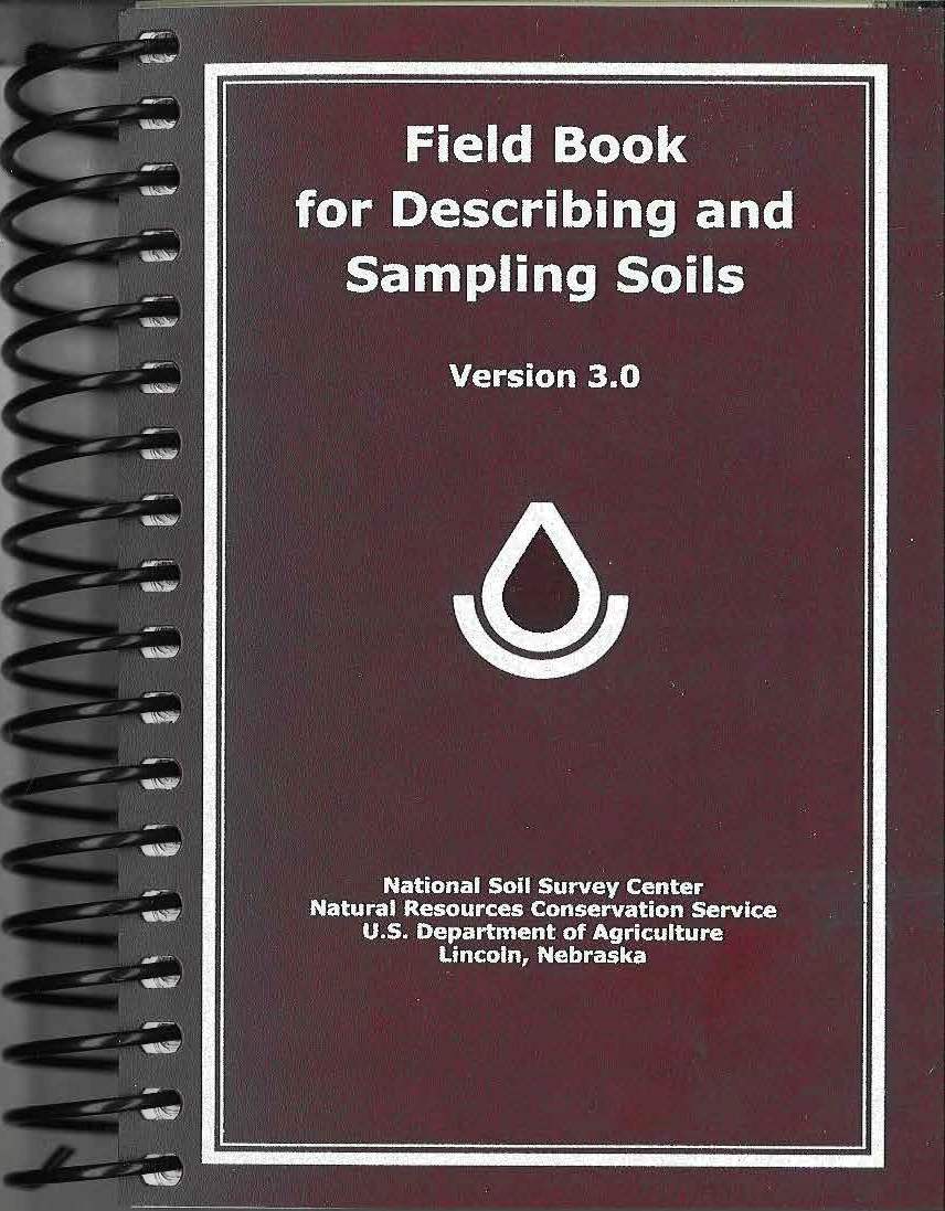 Field Book for Describing and Sampling Soils, Version 3. 0 by Agriculture  Department (2013, Spiral, New Edition) for sale online